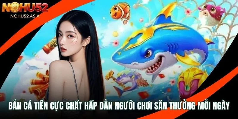 bắn cá tiên