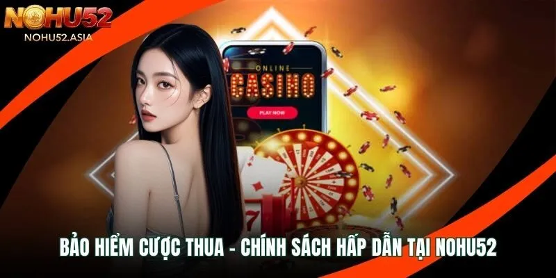 bảo hiểm cược thua