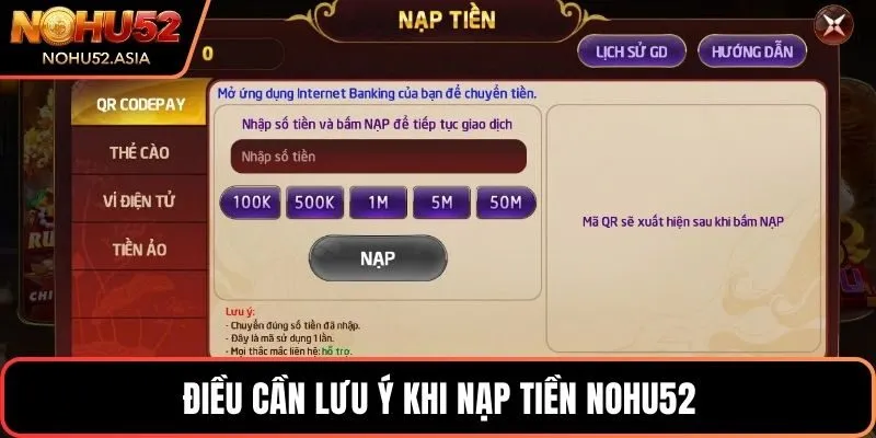 Điều cần lưu ý khi nạp tiền NOHU52