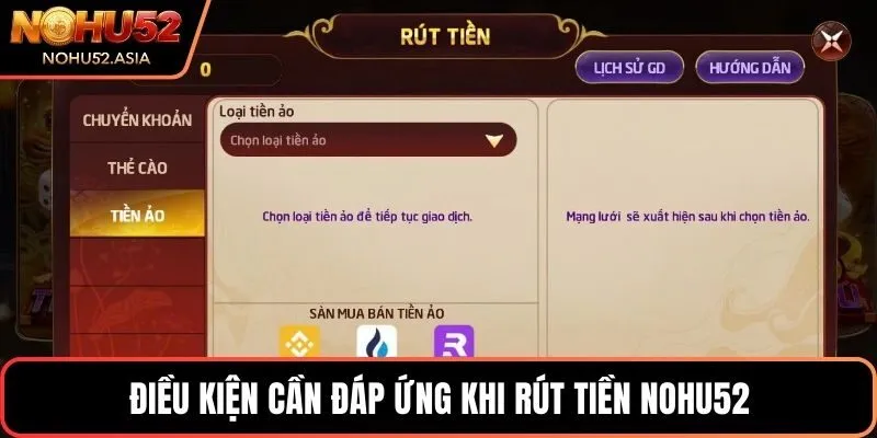 Điều kiện cần đáp ứng khi rút tiền NOHU52