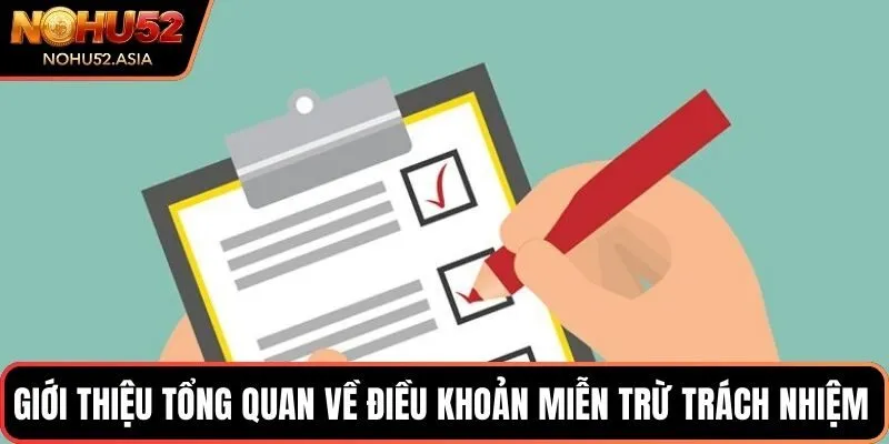 Giới thiệu tổng quan về điều khoản miễn trừ trách nhiệm NOHU52 Giới thiệu tổng quan về điều khoản miễn trừ trách nhiệm NOHU52
