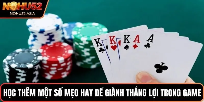 Học thêm một số mẹo hay để giành thắng lợi trong game