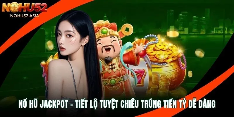nổ hũ jackpot