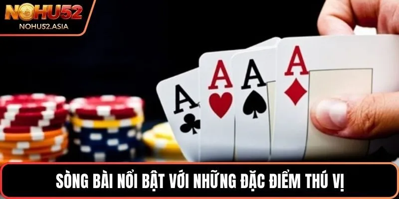 Sòng bài nổi bật với những đặc điểm thú vị